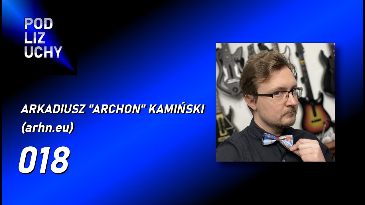 PodLIZuchy 018 - Arkadiusz 