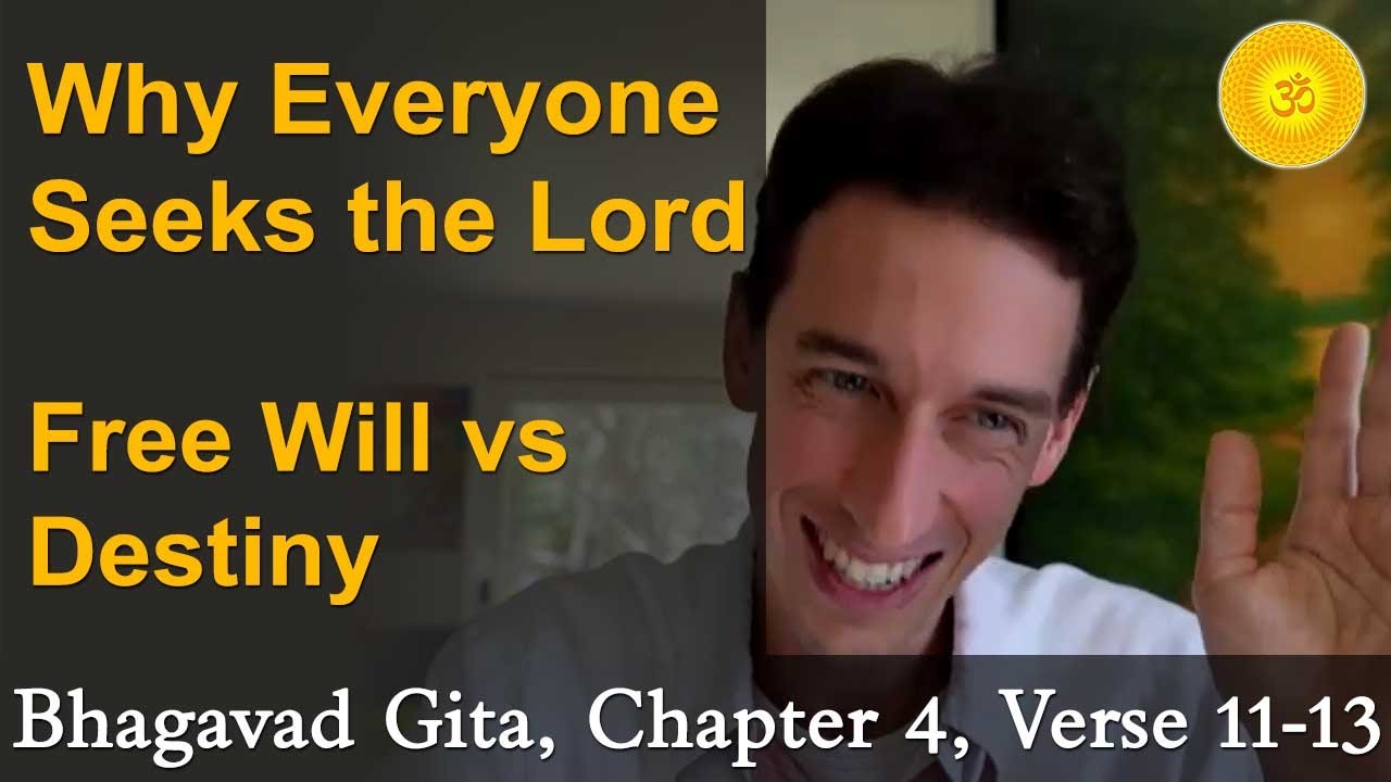 79. Free Will vs Destiny | Meaning of Bhagavan | The 4 Varnas | How God Blesses – BG, CH4, V11-13
