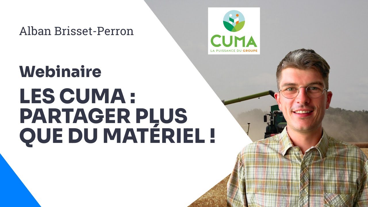 Les CUMA : Partager plus que du matériel !