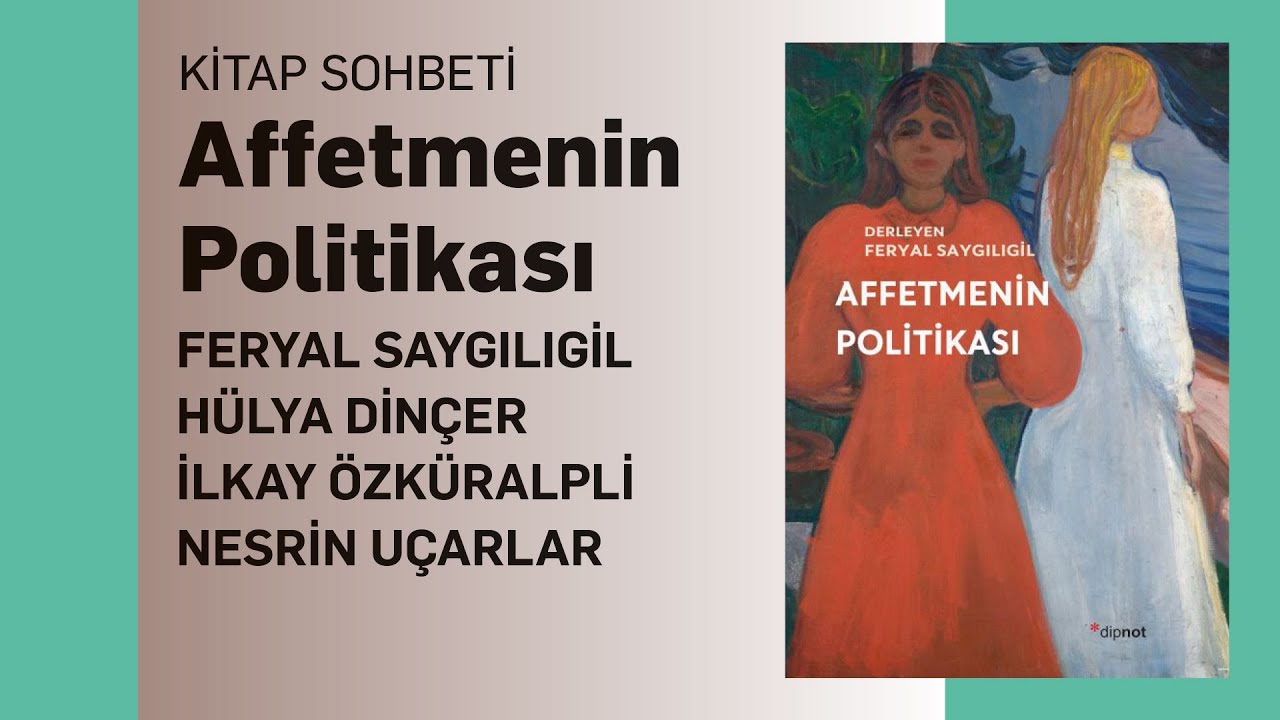 Affetmenin Politikası