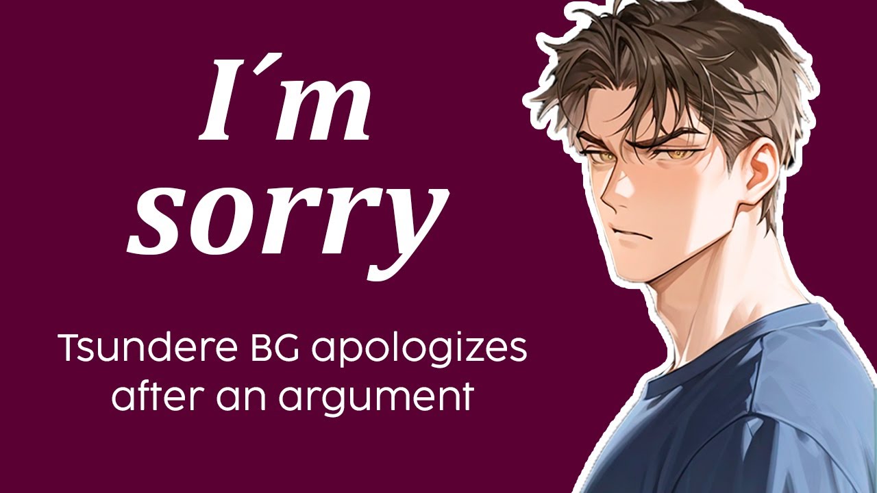 TSUNDERE BF APOLOGIZES AFTER AN ARGUMENT✨ [Jealous] [M4F] Tsundere Boyfriend ASMR ROLEPLAY 
