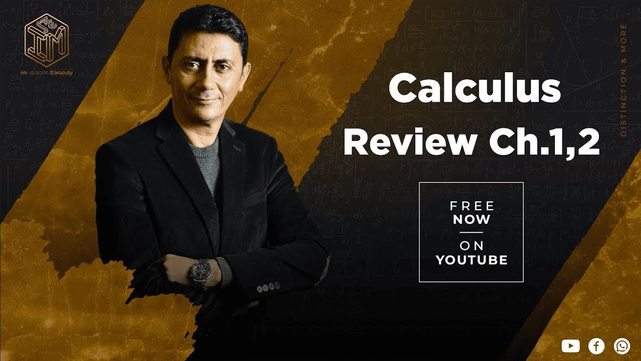 Calculus (Chapters 1, 2) Review - Senior 3 (ثانوية عامة)