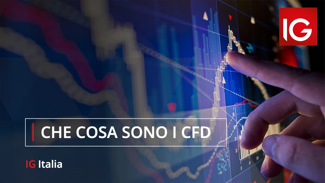 Che cosa sono i CFD