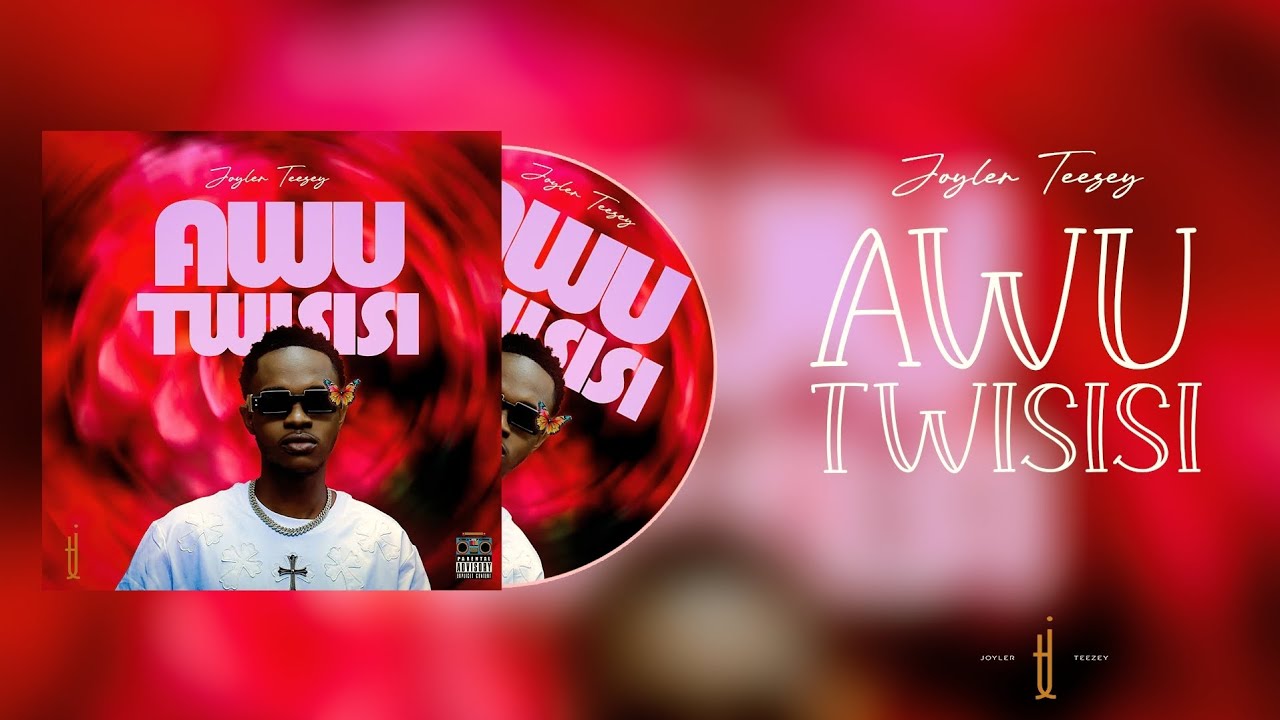 Awu Twisisi (Mixtape) Official Audio