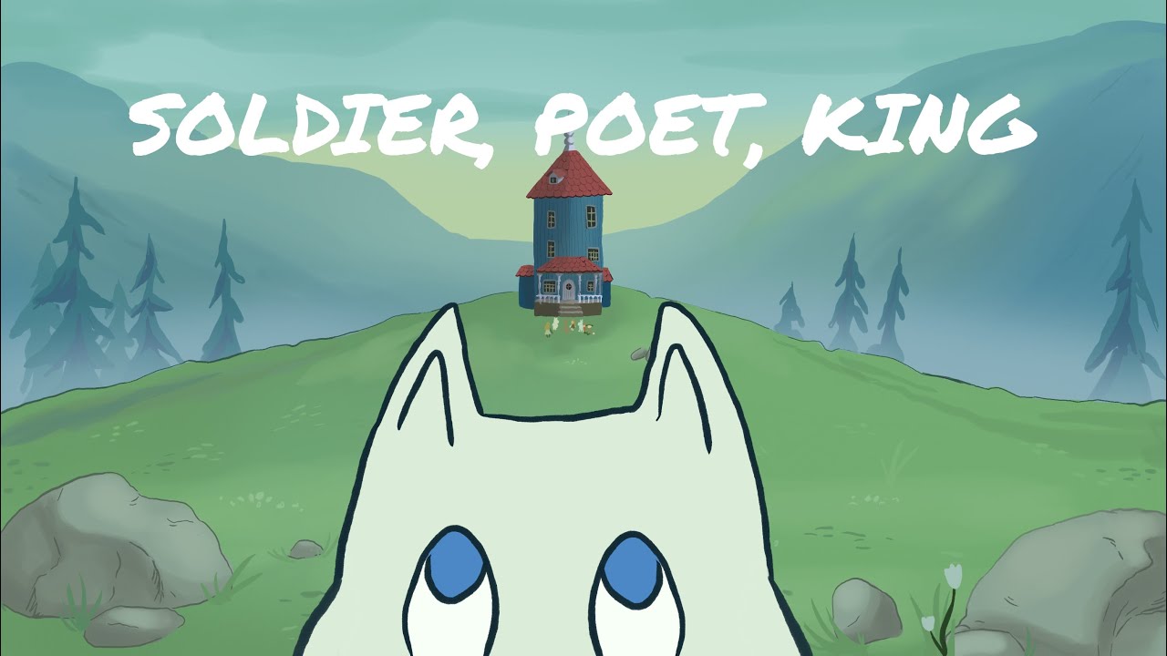 Soldier, Poet, King - Moomin Animation Meme