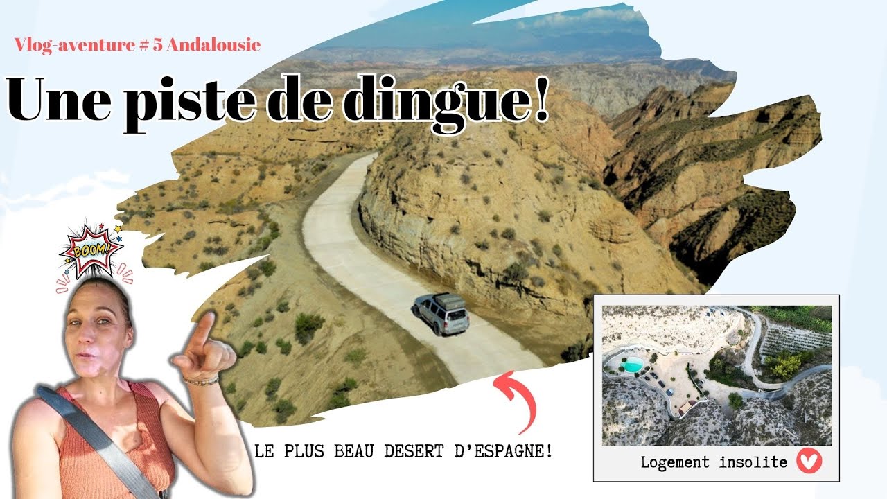 VLOGTRIP#5 ANDALOUSIE: GORAFE: Pistes de dingue et logement insolite!.