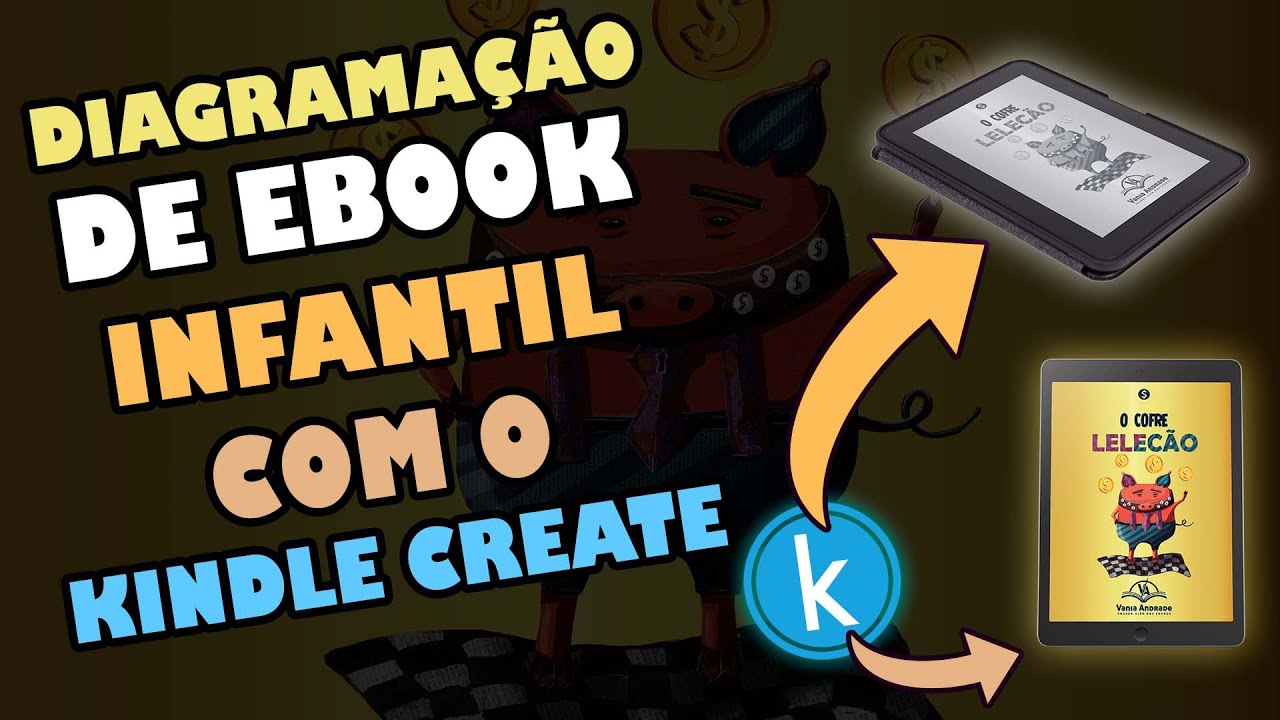 Como diagramar um EBOOK INFANTIL INTERATIVO com o Kindle Create?