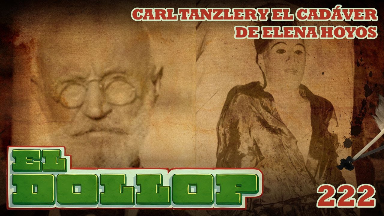 E222: Carl Tanzler Y El Cadáver De Elena Hoyos
