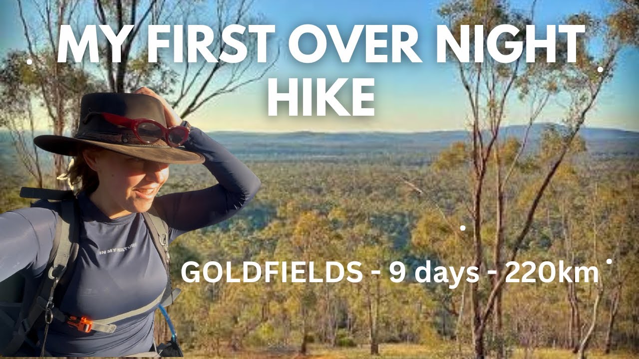 My First Overnight Hike | Goldfields - Day 1