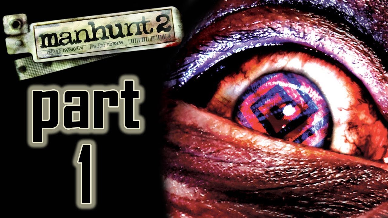 Manhunt 2 - Let's Play - Part 1 - "Awakening" | DanQ8000