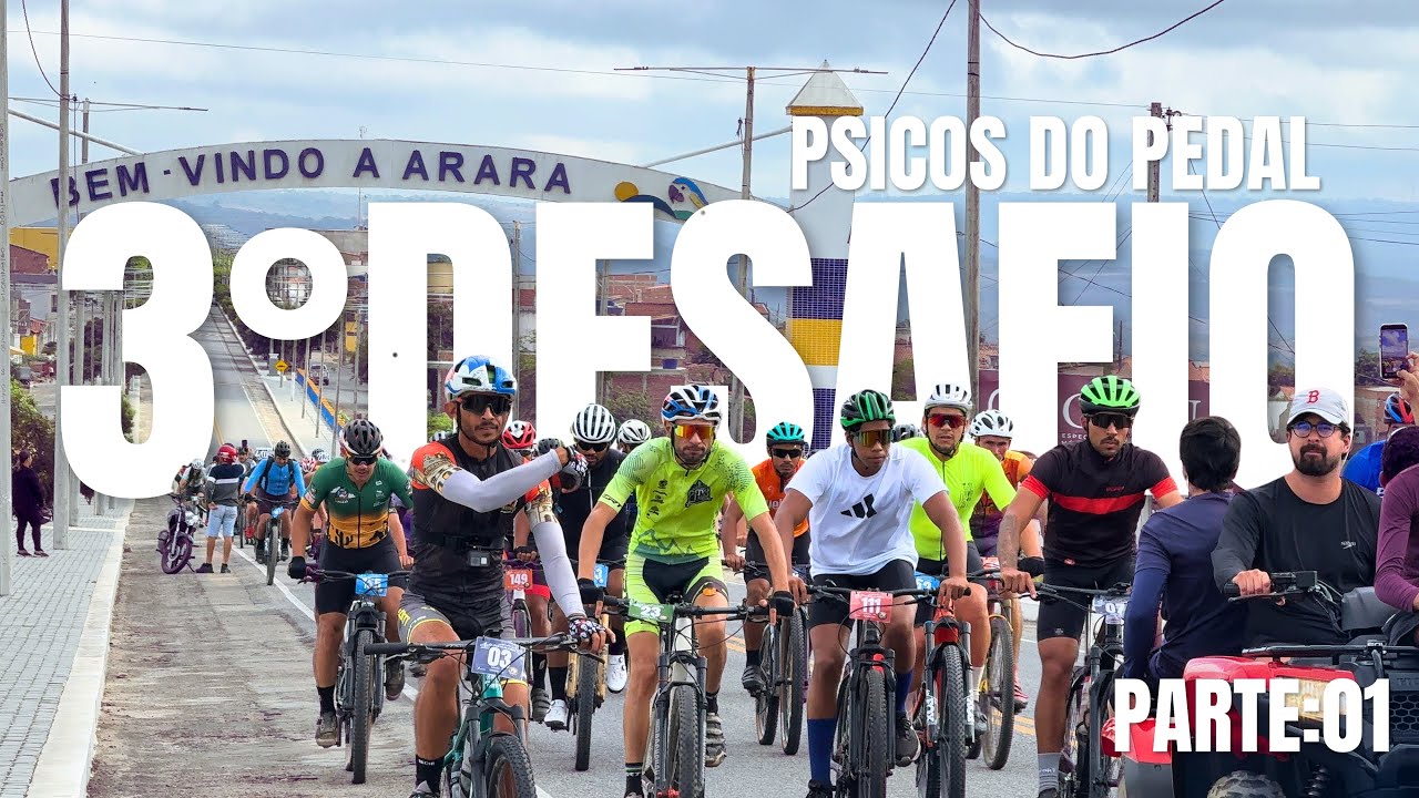 3° Desafio Psicos do Pedal | Corrida de MTB em Arara-PB