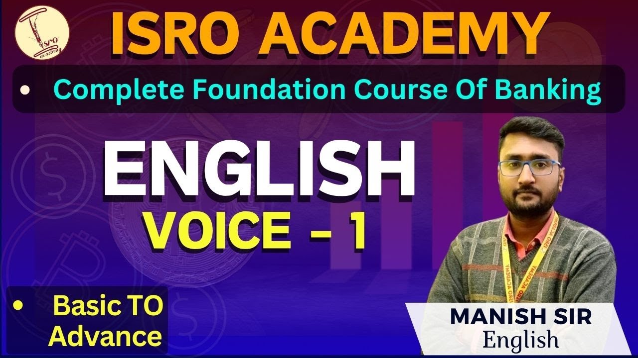 VOICE | PART-1 | ENGLISH | BY MANISH SIR | ISRO ACADEMY