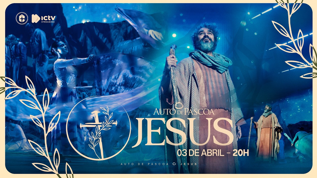 AUTO DE P&Aacute;SCOA 2026 - JESUS || 03/04/2026 20h || ICTV