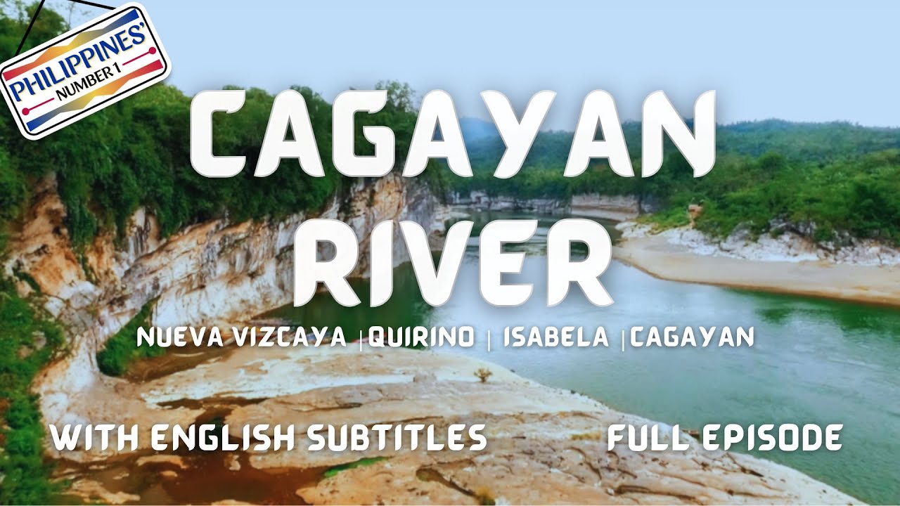 Cagayan River Adventure Across Four Provinces! (with English subs) | Philippines’ Number 1