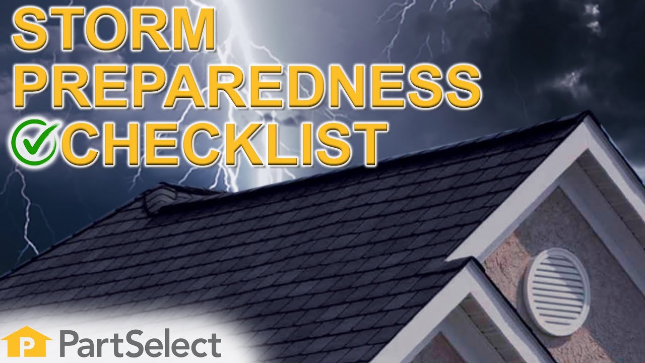 Storm Preparedness Checklist | PartSelect.com