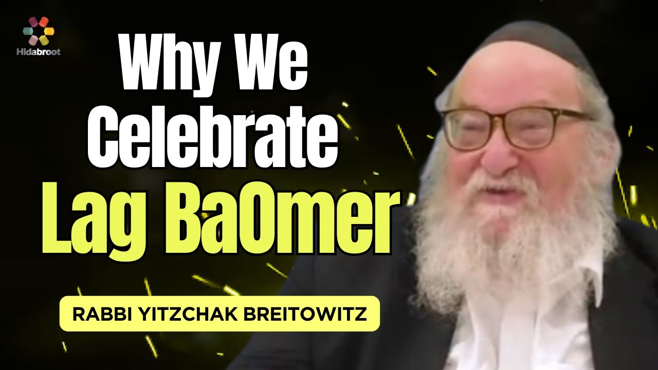 Lag BaOmer: A Celebration of Resilience and Hope