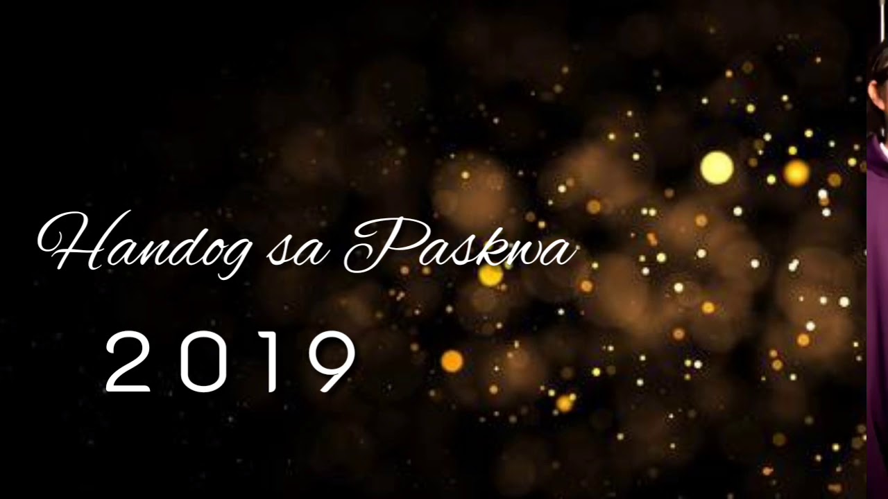 HANDOG SA PASKWA 2019