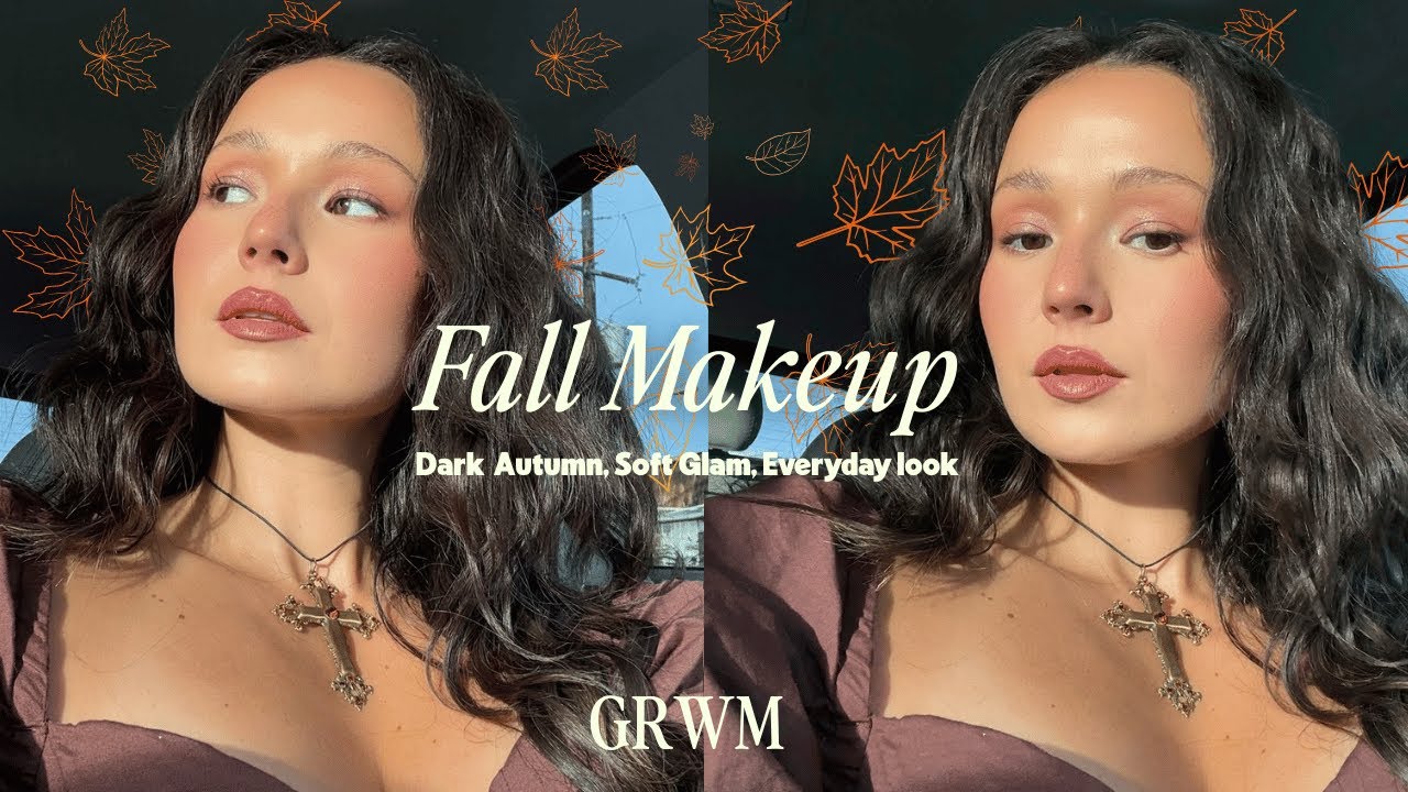 GRWM: My Everyday Fall Makeup Look 🍂 Dark Autumn, Soft Glam, Everyday Makeup