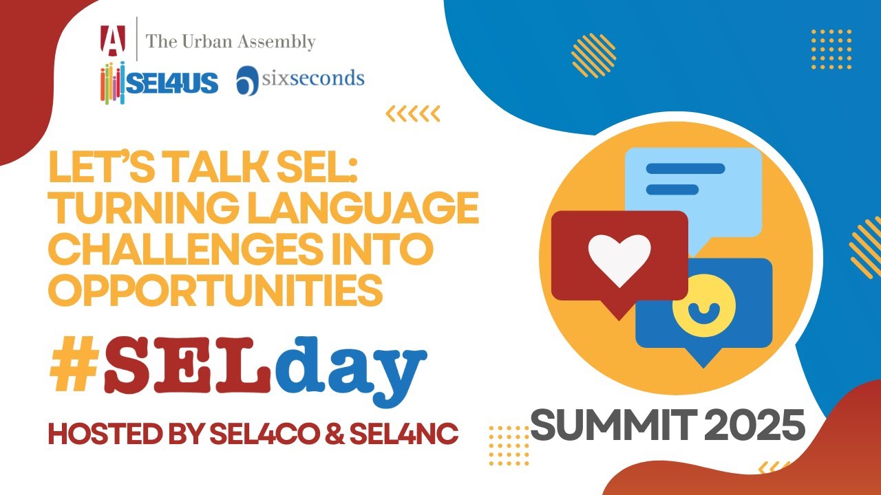 Let’s Talk SEL: Turning Language Challenges into Opportunities #SELDAY