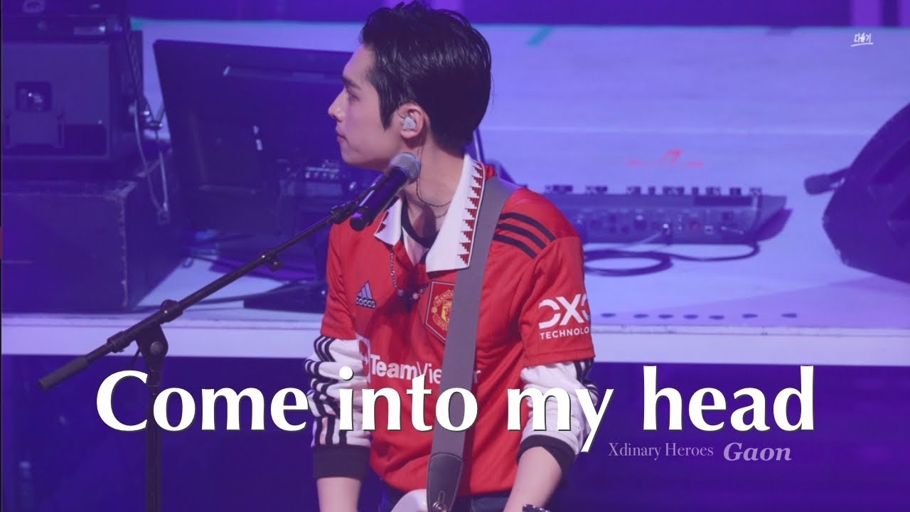 230422 Deadlock 쇼케이스 Xdinary Heroes - Come into my head [가온 Focus]