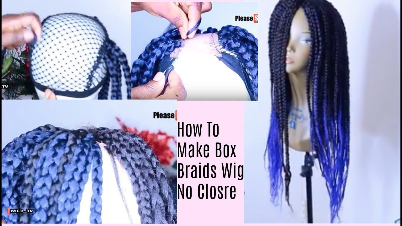 How To Make Box Braid Wig with NO Closure /REALISTIC BOX BRAID WIG FOR LESS