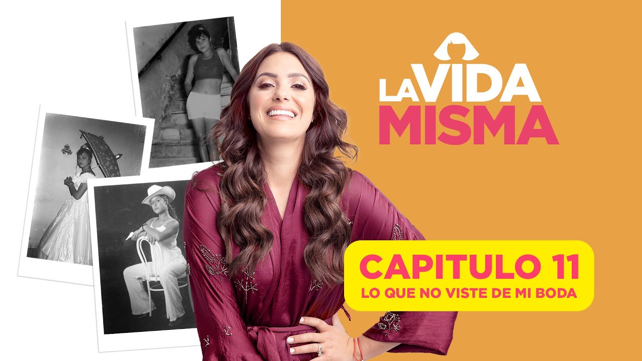 Todo lo que pasó detrás de mi boda - Capítulo 11 - La Vida Misma