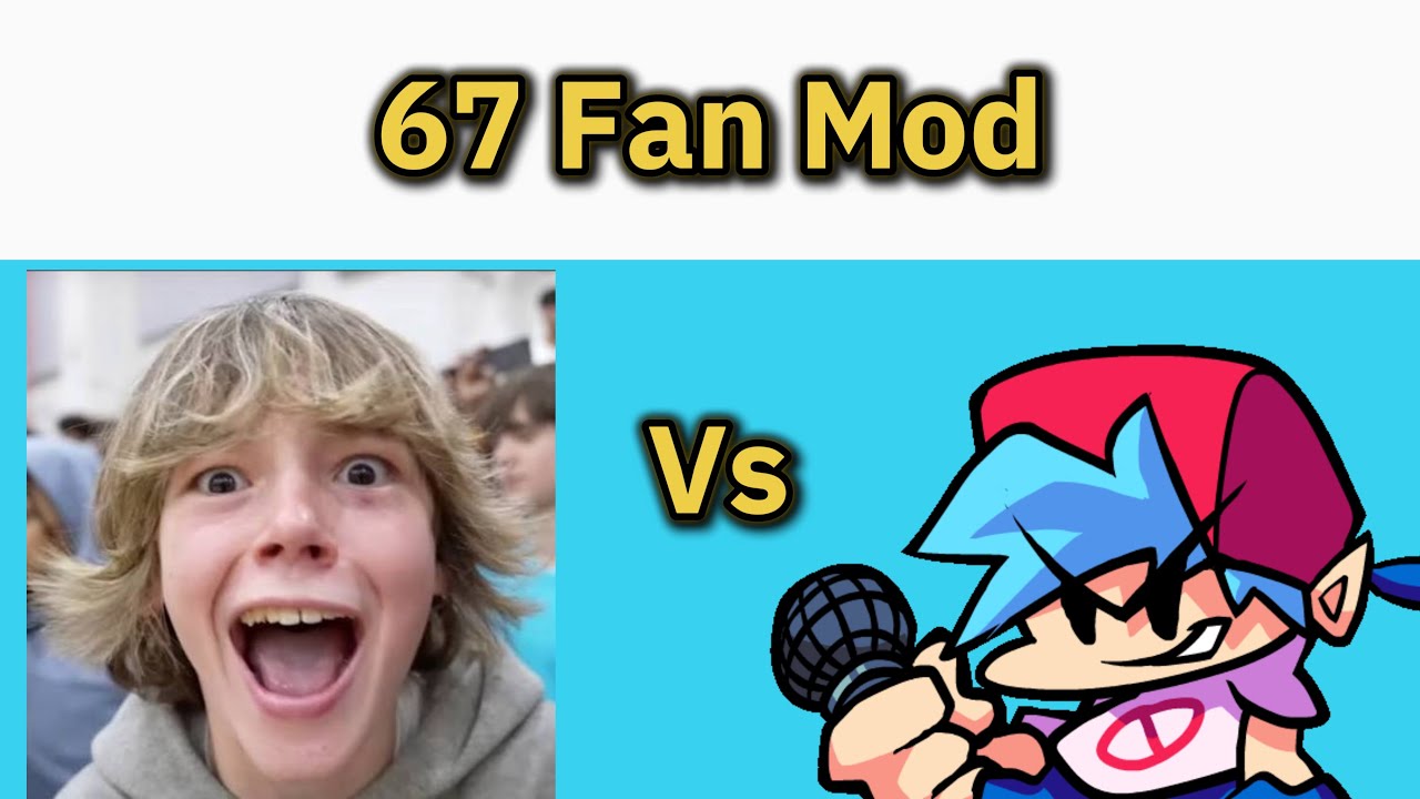 Friday Night Funkin' - 67 Fan Mod | Full Week Update [FNF Mobile Mod] 4K