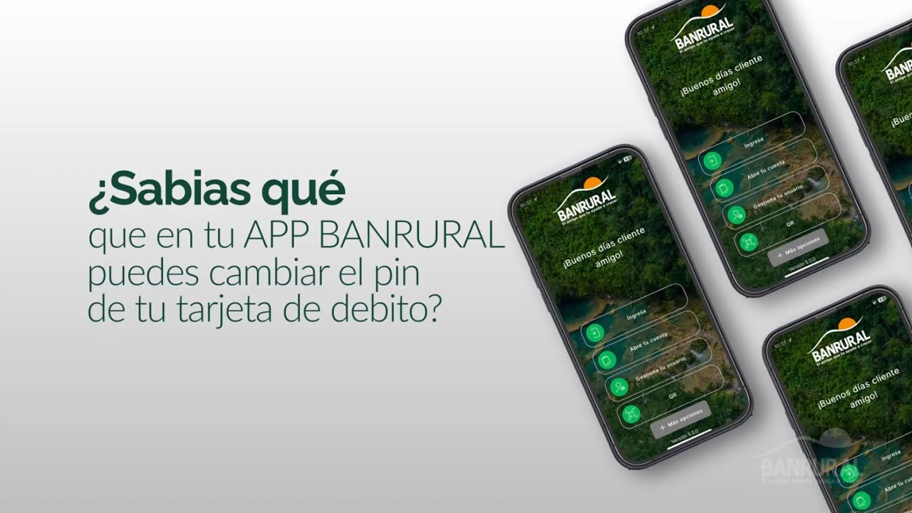 Cambia el Pin de tu Tarjeta de Débito desde la App Banrural