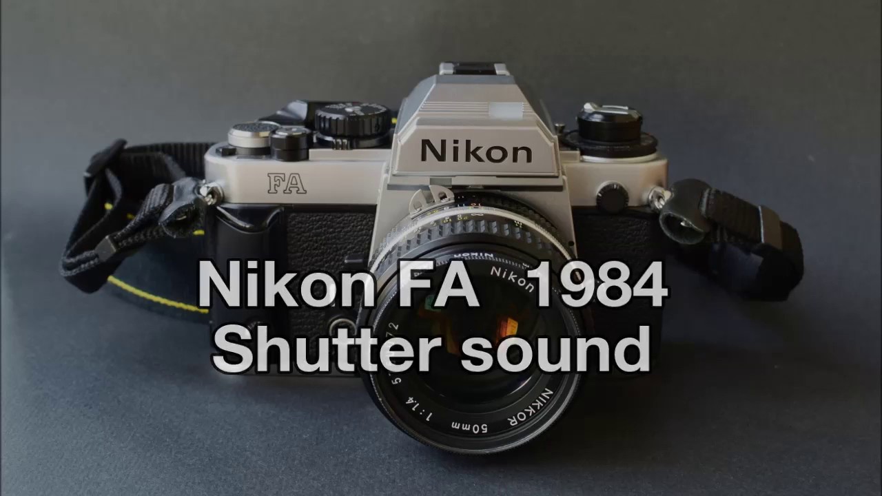 ニコンFＡシャッター作動音　NikonFA Shutter Sound