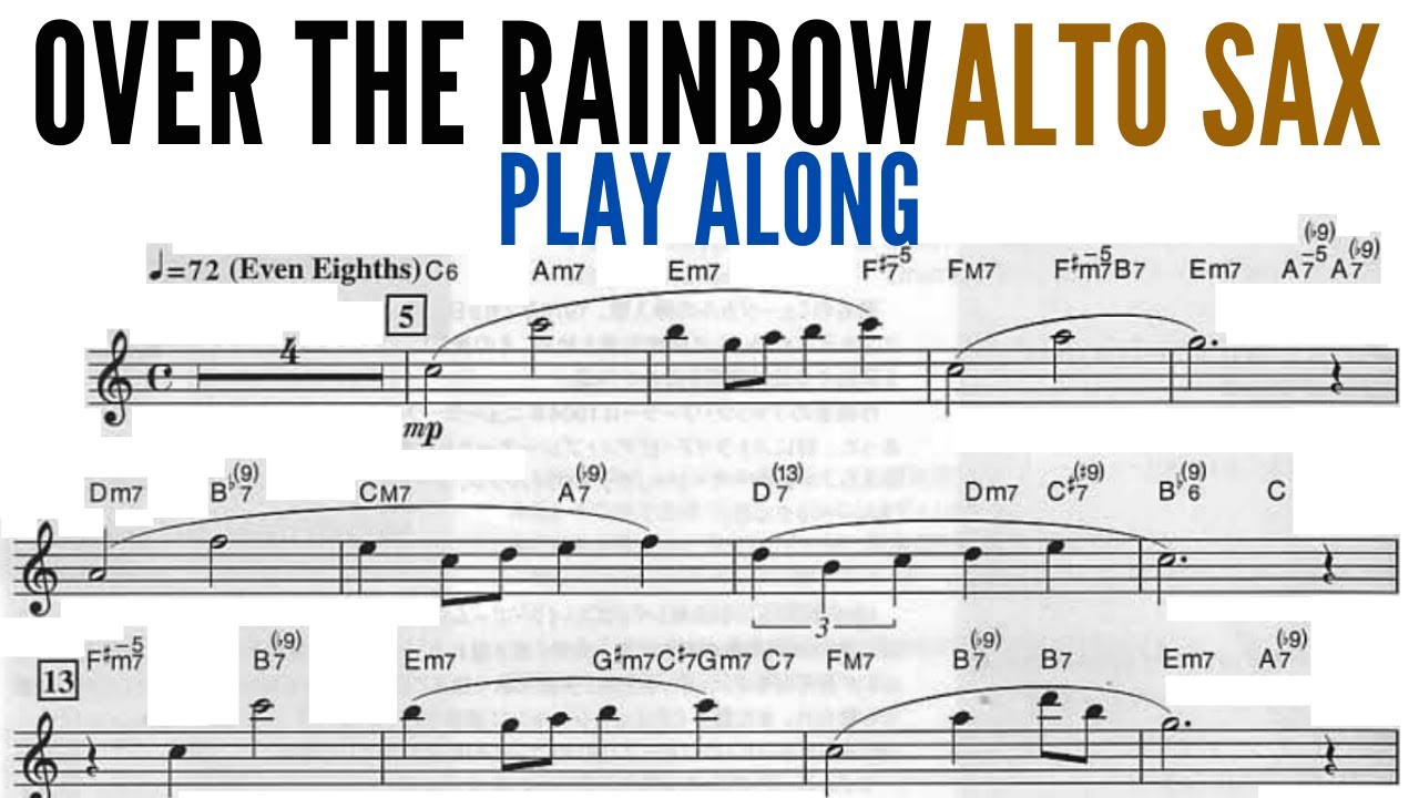 OVER THE RAINBOW [alto sax] HAROLD ARLEN [play along]
