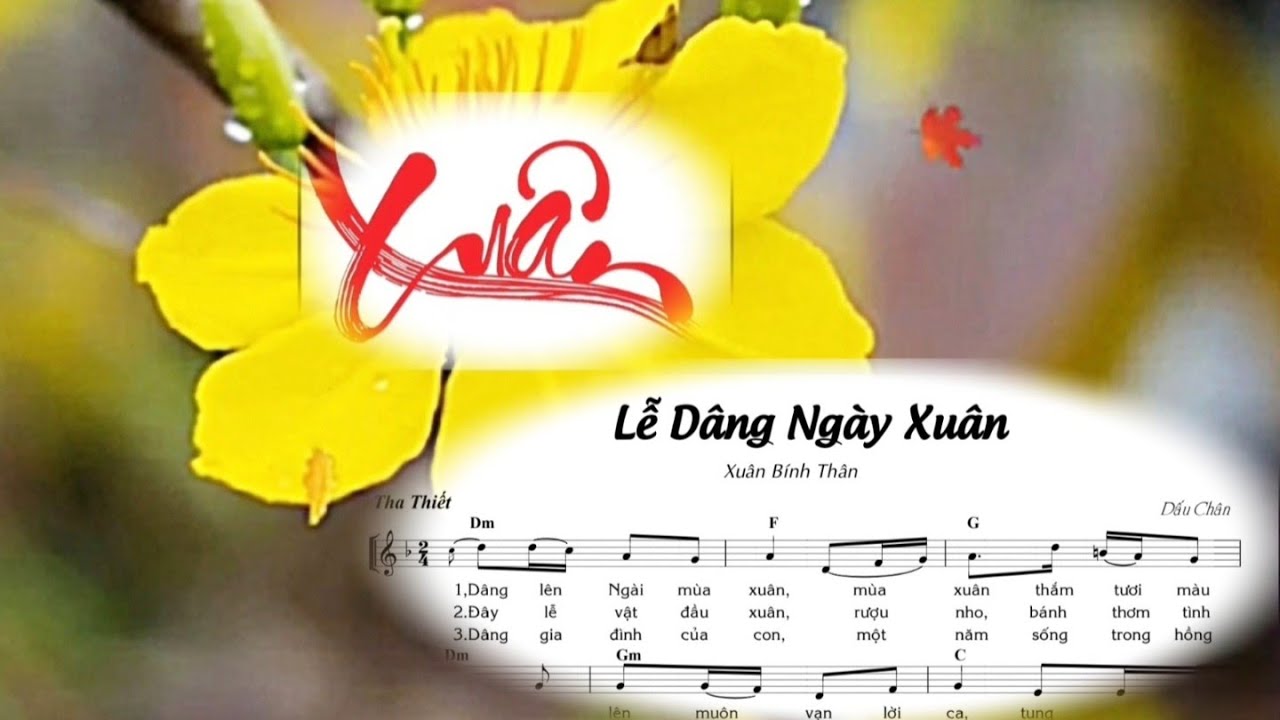 LỄ DÂNG NGÀY XUÂN - DẤU CHÂN - Trình bày Ngọc Mai - ( DL - Mùng 1 & Mùng 2 )