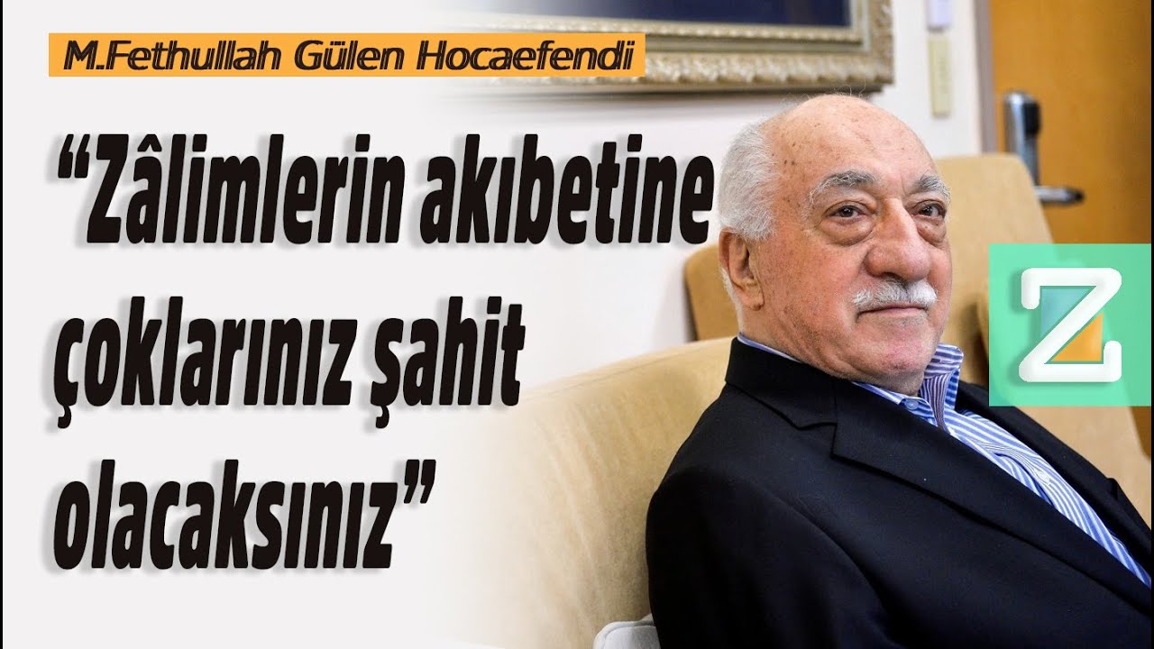 “Zâlimlerin Akıbetine Çoklarınız Şahit Olacaksınız” | Mizan | M. Fethullah Gülen Hocaefendi