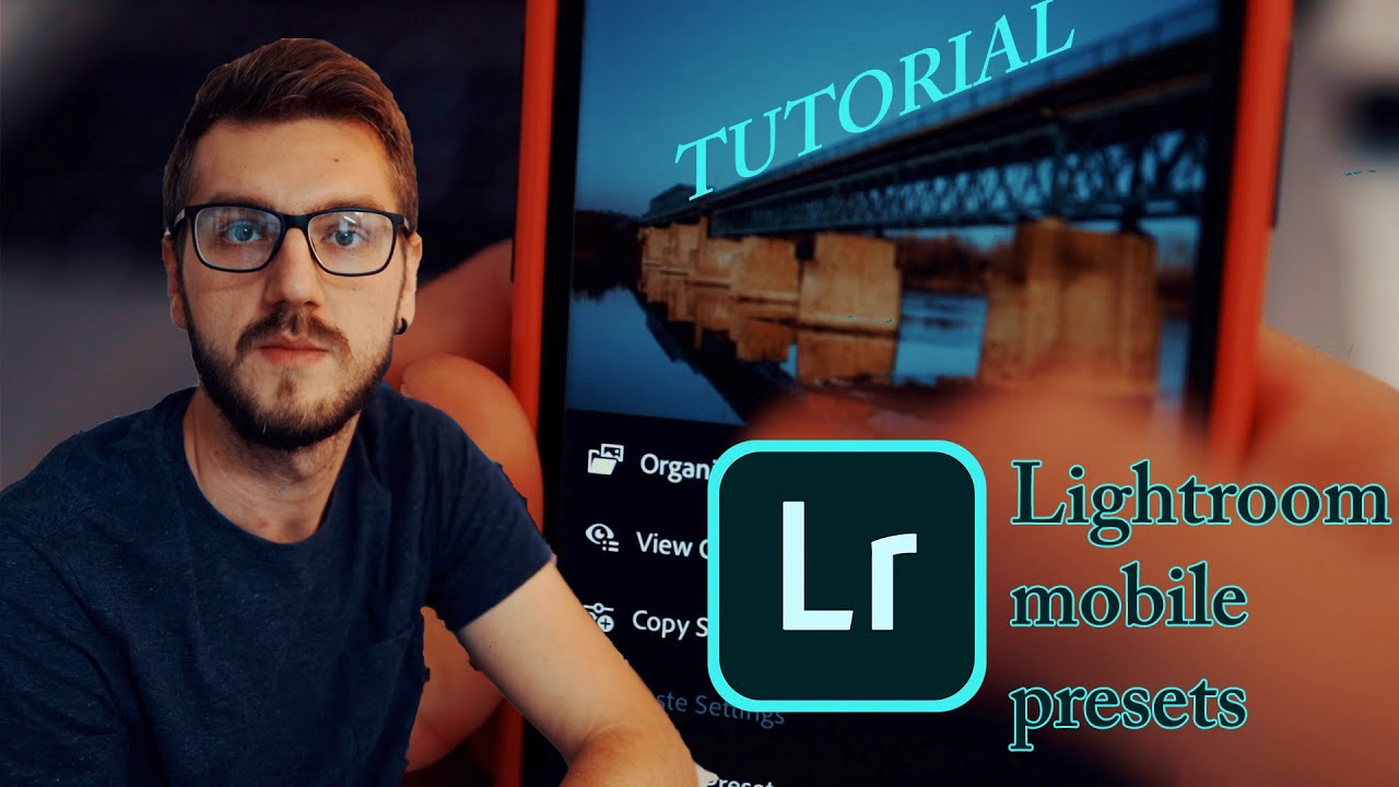 Lightroom mobile presets - Tutorial