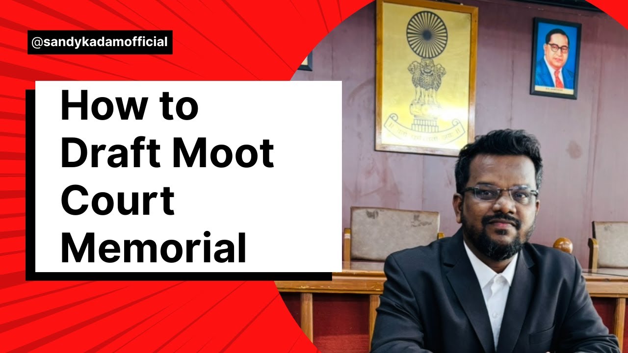 How to Draft a Moot Court Memorial &mdash; Step-by-Step Guide for Law Students ✅