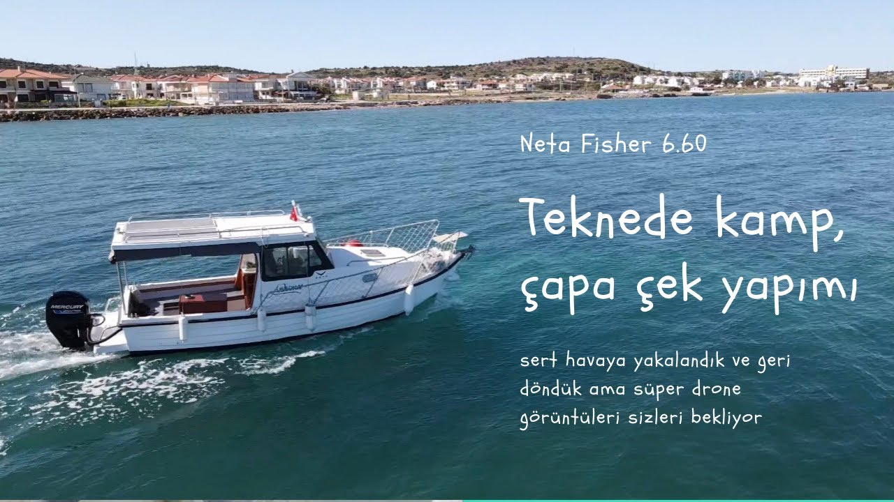 Neta Fisher 6.60 Tekne'de Kamp ve yaşam 4.Bölüm