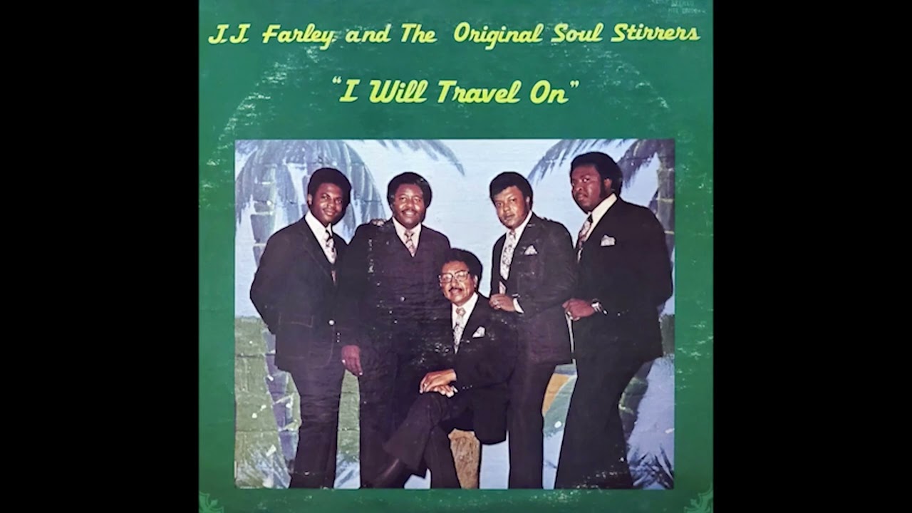J.J. Farley and The Soul Stirrers - The Day Is Past And Gone
