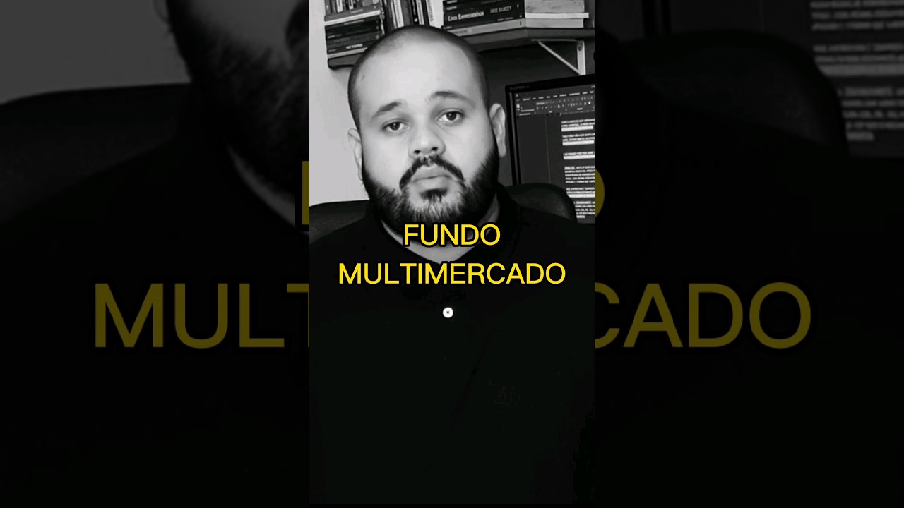 O QUE &Eacute; FUNDO MULTIMERCADO - Explica&ccedil;&atilde;o