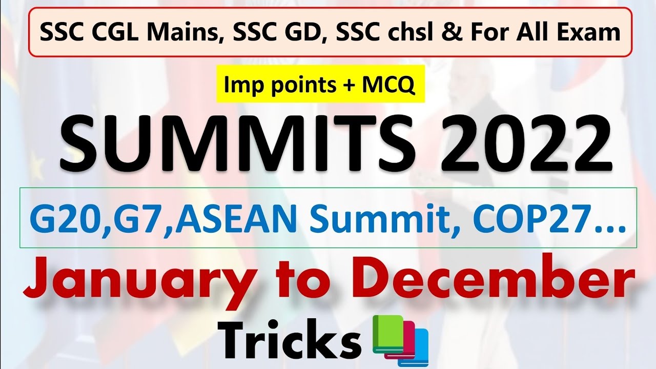 Summits (सम्मेलन) 2022 | December Updated |Tricks🌝