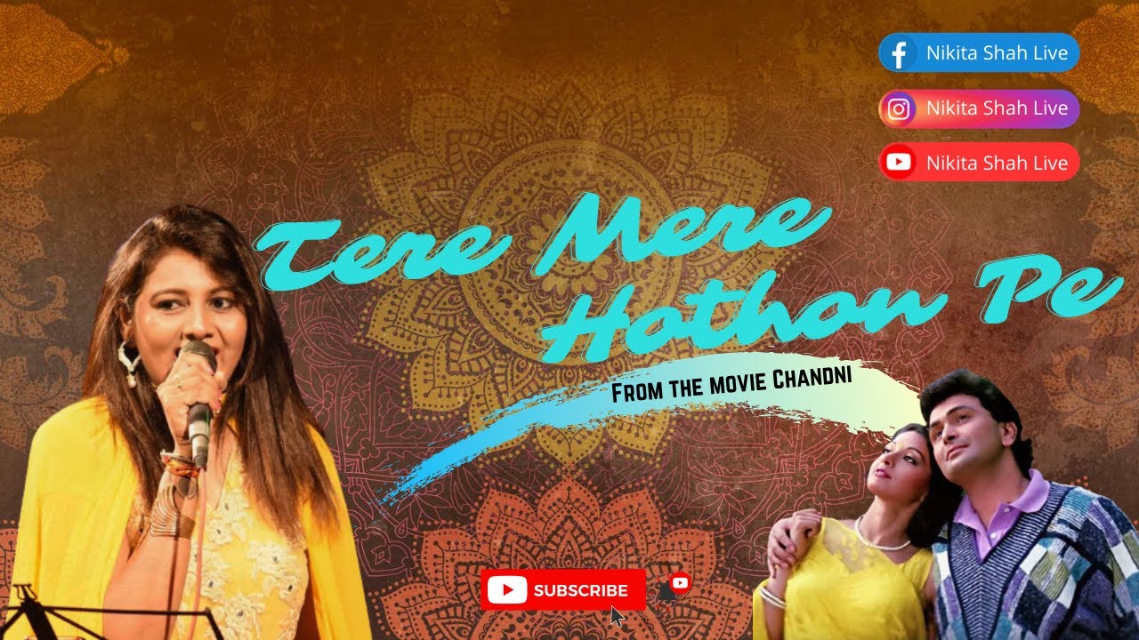 Tere Mere Hoton Pe Meethe Meethe  Geet Mitwa | By Nikita Shah & Himanshu Trivedi #Chadni