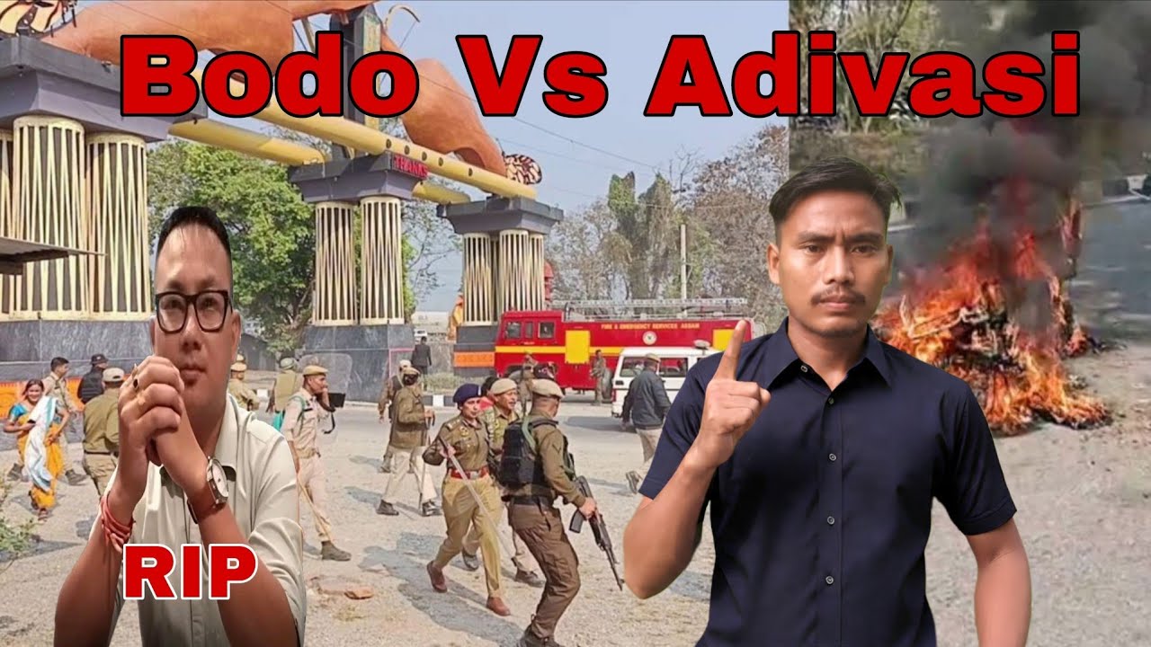 Bodo vs Adivasi||Kokrajhar bodoland along