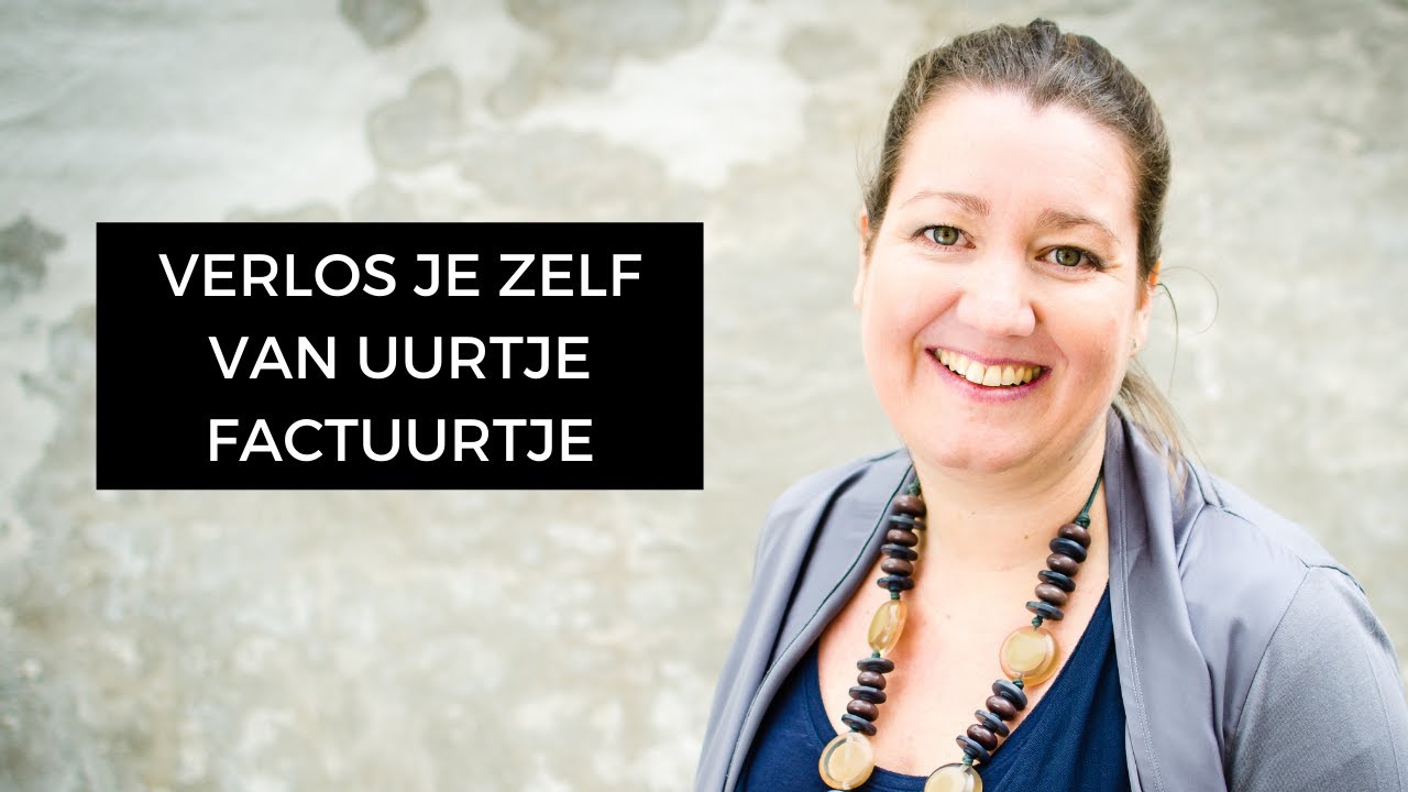 Hoe verlos je je van uurtje factuurtje?