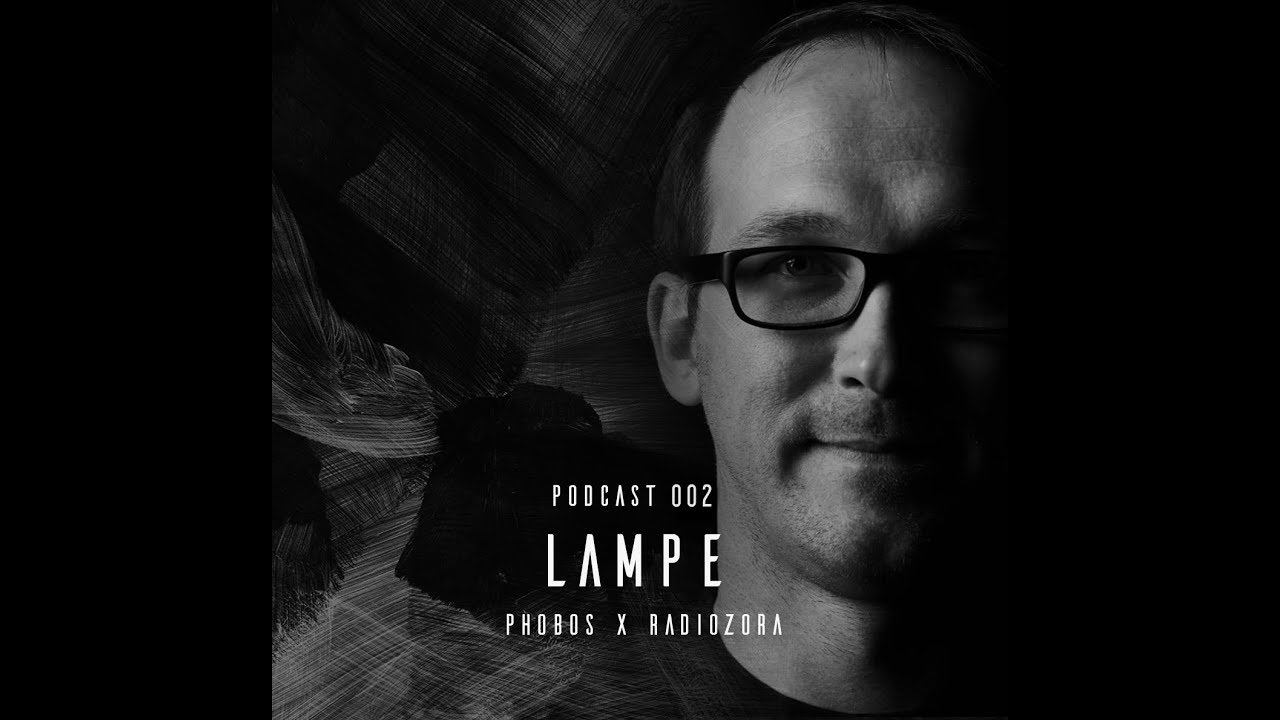 LAMPE // Phobos Records x radiOzora Series 2