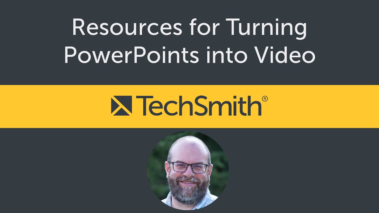 How to Turn PowerPoint into Video with Camtasia: Resource Guide