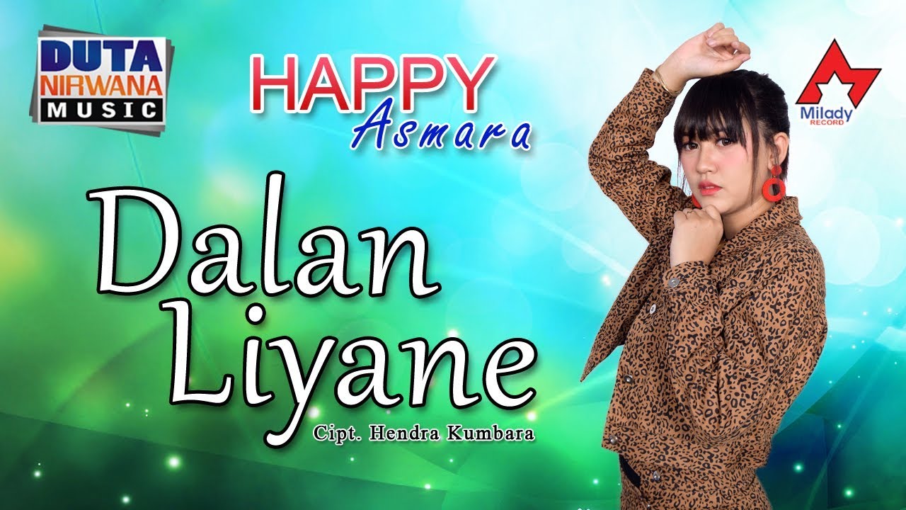 Happy Asmara - Dalan Liyane | Dangdut [OFFICIAL]