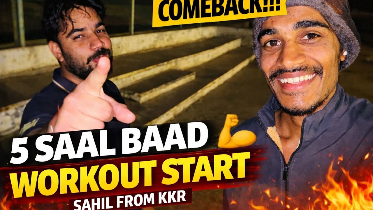 5 Saal Baad Comeback 💥 Workout Restart | Daily Life Vlog | Sahil From Kkr