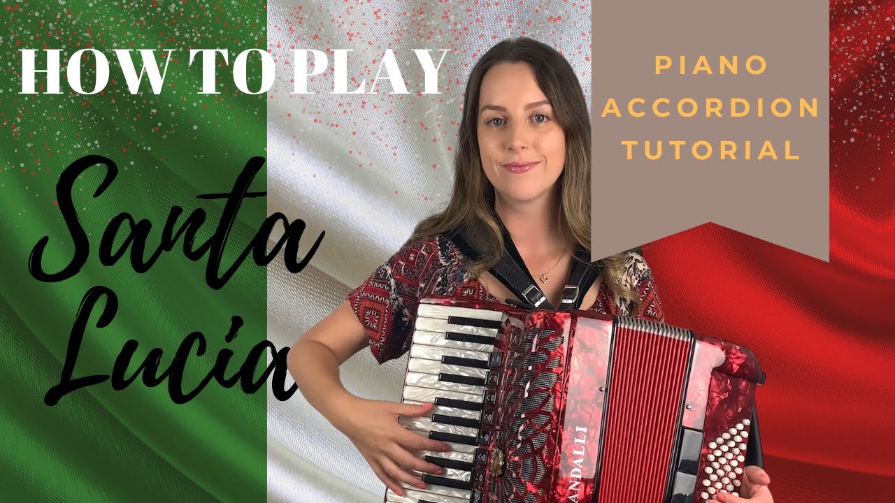 [Piano Accordion Tutorial] Santa Lucia