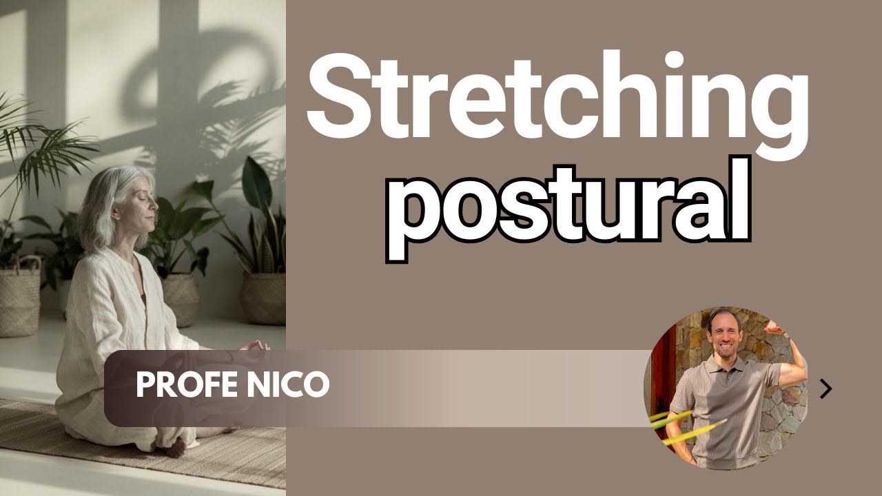 CLASE 23-2025 Stretching POSTURAL EN VIVO