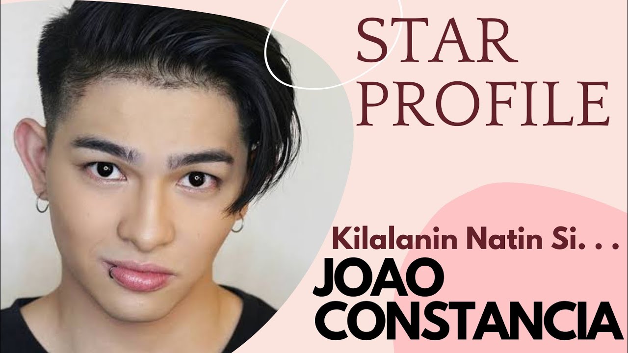 JOAO CONSTANCIA He's Into Her Star, Real Name, Age, Height, Girlfriend, Showbiz Journey, Education