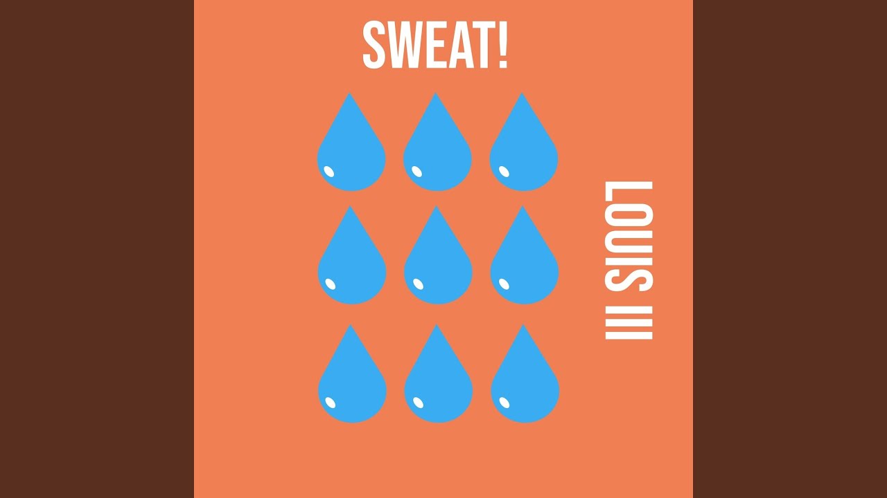 SWEAT!