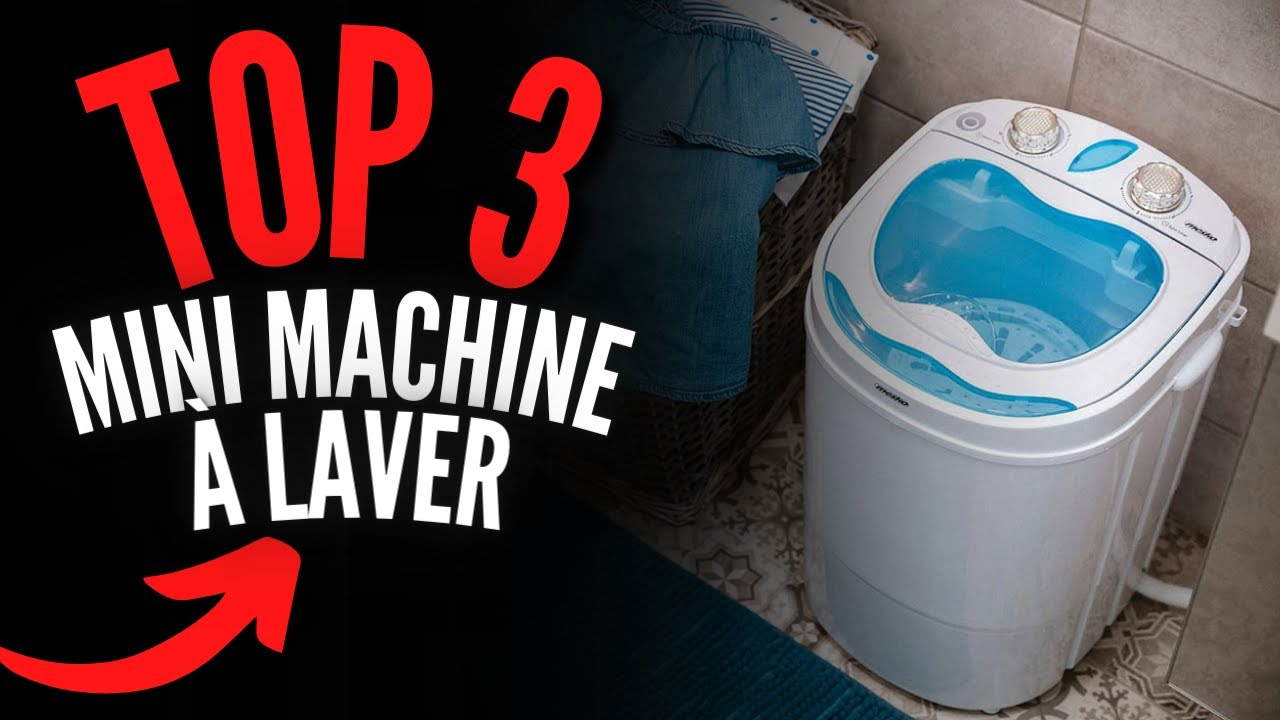 Meilleur Mini Lave Linge 2024 (machine &agrave; laver)